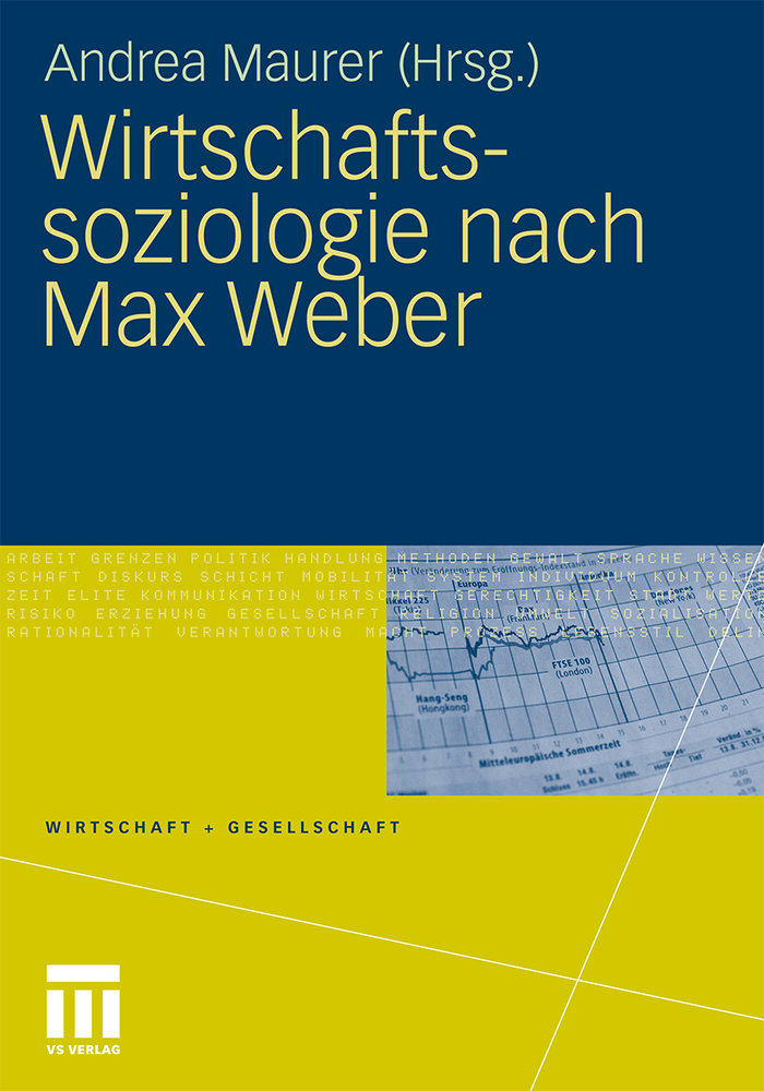 Wirtschaftssoziologie nach Max Weber