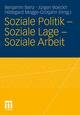 Soziale Politik - Soziale Lage - Soziale Arbeit