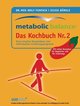 Metabolic Balance Das Kochbuch Nr. 2