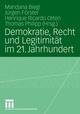 Demokratie, Recht und Legitimität im 21. Jahrhundert