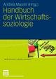 Handbuch der Wirtschaftssoziologie