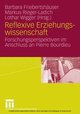 Reflexive Erziehungswissenschaft