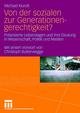 Von der sozialen zur Generationengerechtigkeit?