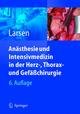 Anästhesie und Intensivmedizin in Herz-, Thorax- und Gefäßchirurgie