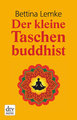 Der kleine Taschenbuddhist