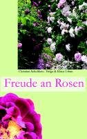 Freude an Rosen