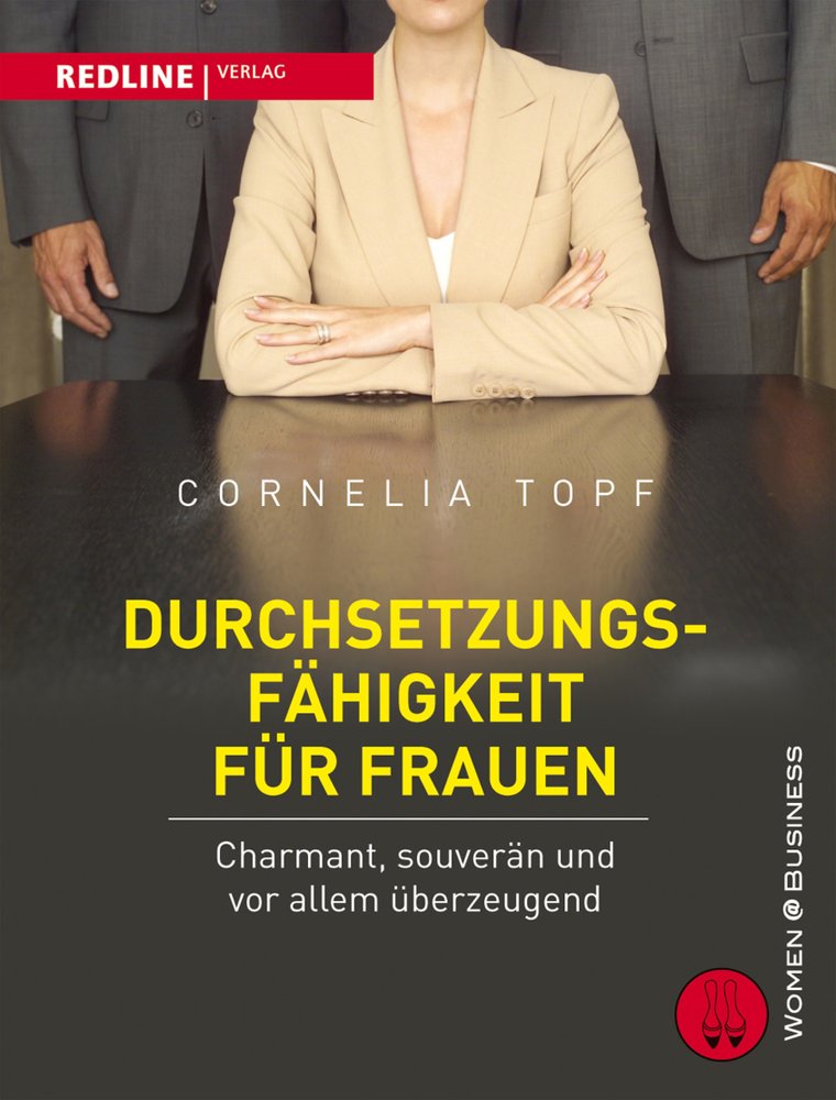 Durchsetzungsfähigkeit für Frauen