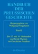 Das 17. und 18. Jahrhundert und Große Themen der Geschichte Preußens