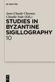 Studies in Byzantine Sigillography. Volume 10