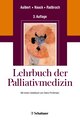 Lehrbuch Palliativmedizin