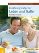 Ernährungsratgeber Leber und Galle