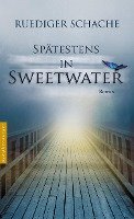 Spätestens in Sweetwater