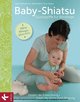 Baby-Shiatsu - Glücksgriffe für Winzlinge