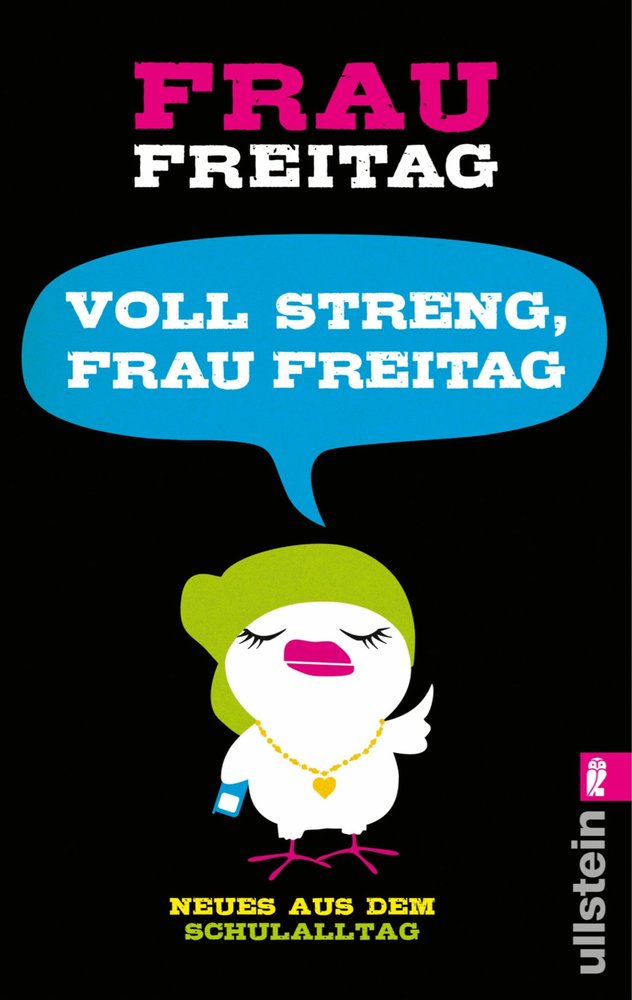 Voll streng, Frau Freitag!