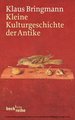 Kleine Kulturgeschichte der Antike