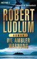 Die Ambler-Warnung