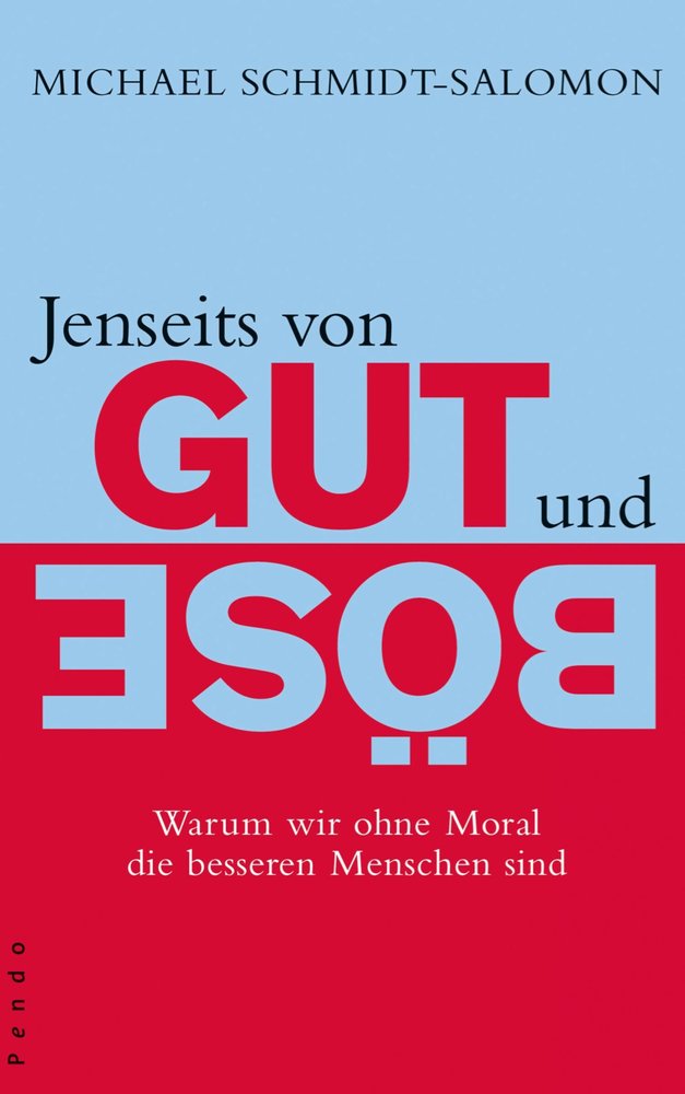 Jenseits von Gut und Böse