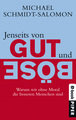 Jenseits von Gut und Böse