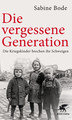 Die vergessene Generation