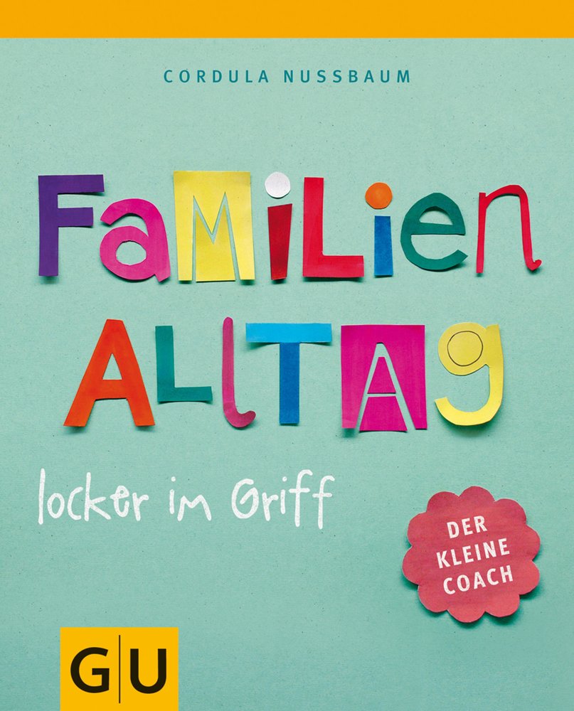 Familienalltag locker im Griff