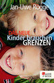 Das neue Kinder brauchen Grenzen