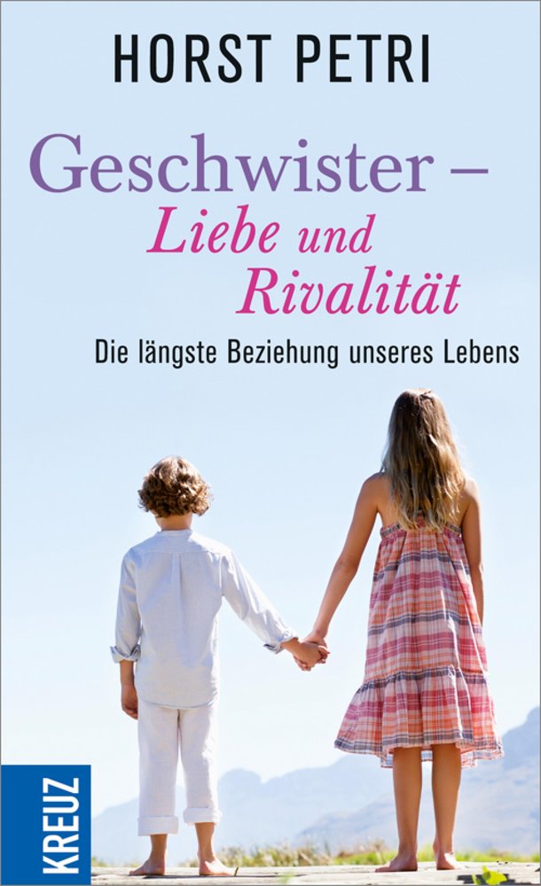 Geschwister - Liebe und Rivalität