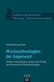 Missionstheologien der Gegenwart