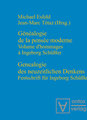 Genealogie des neuzeitlichen Denkens / Généalogie de la pensée moderne