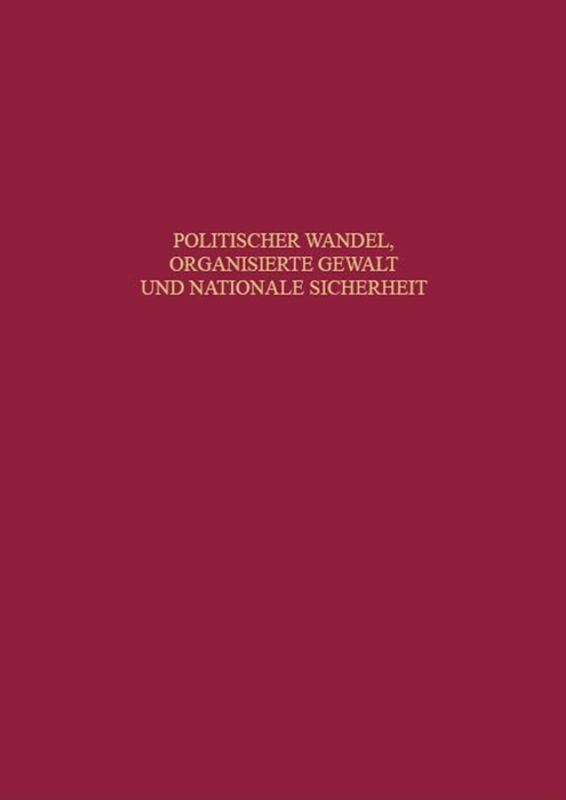 Politischer Wandel, organisierte Gewalt und nationale Sicherheit