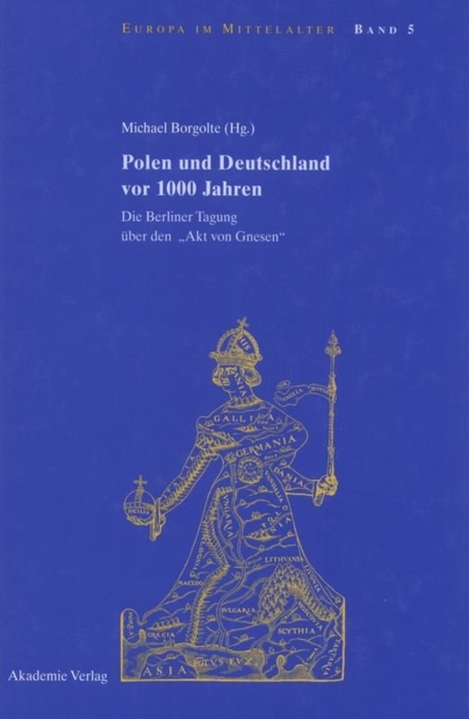 Polen und Deutschland vor 1000 Jahren