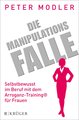 Die Manipulationsfalle