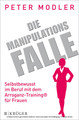 Die Manipulationsfalle