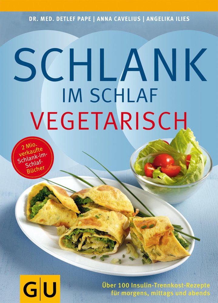 Schlank im Schlaf vegetarisch