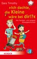 'Ich dachte, die Kleine wäre bei dir!?'