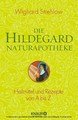 Die Hildegard-Naturapotheke