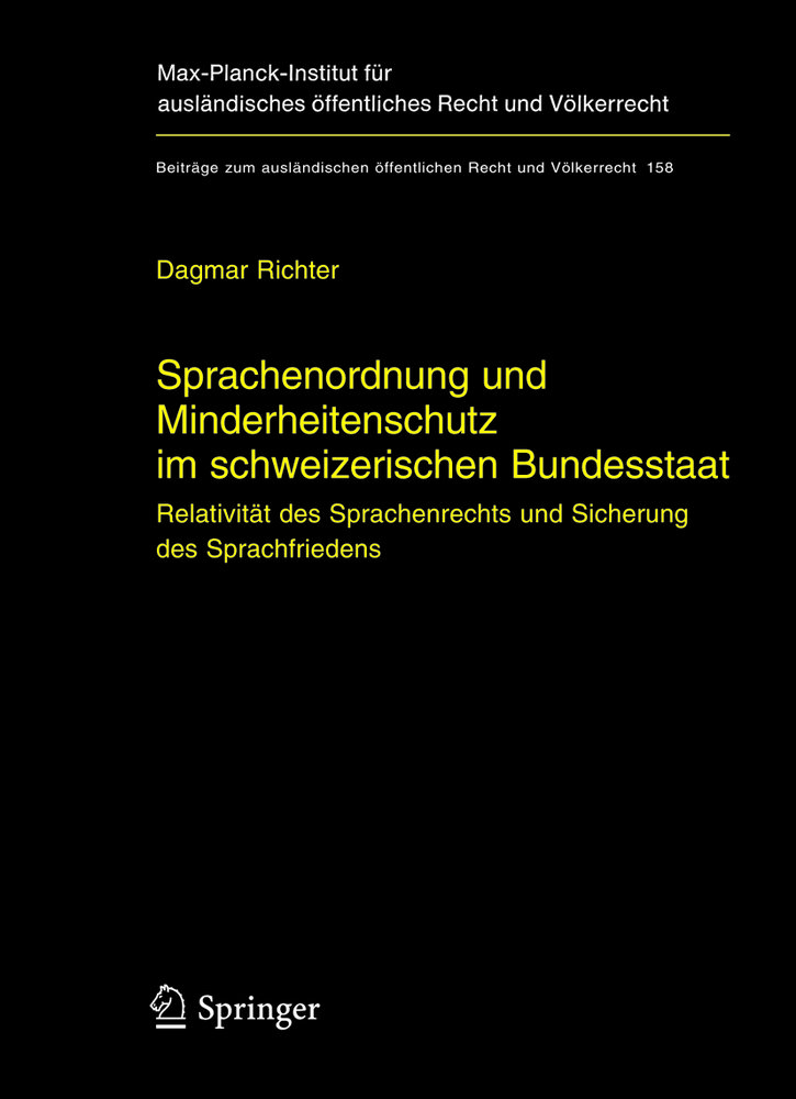 Sprachenordnung und Minderheitenschutz im schweizerischen Bundesstaat