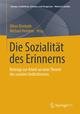 Die Sozialität des Erinnerns