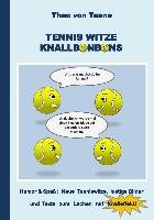 Tennis Witze Knallbonbons - Humor & Spaß: Neue Tenniswitze, lustige Bilder und Texte zum Lachen mit Knalleffekt