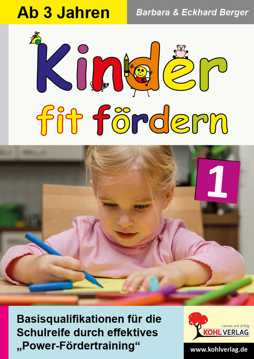 Kinder fit fördern in Kindergarten und Vorschule / Band 1