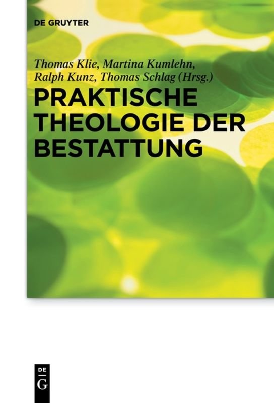 Praktische Theologie der Bestattung