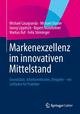 Markenexzellenz im innovativen Mittelstand