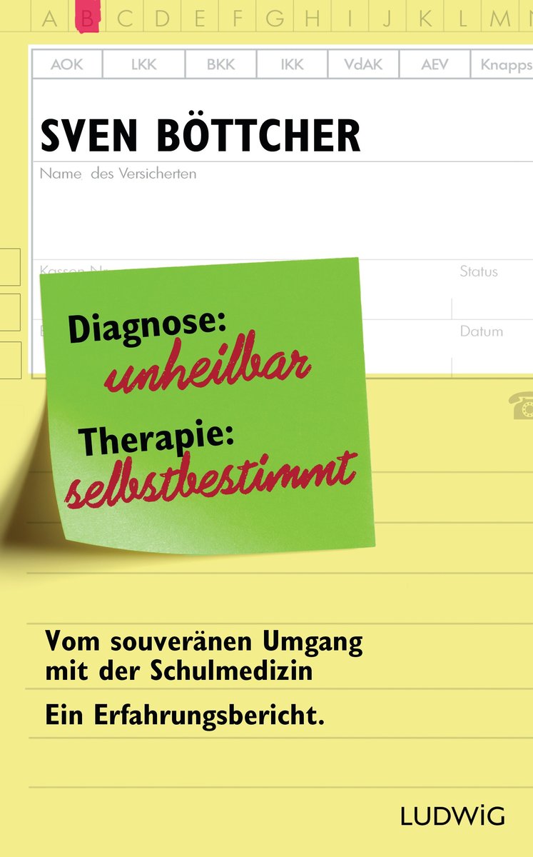 Diagnose: unheilbar. Therapie: selbstbestimmt