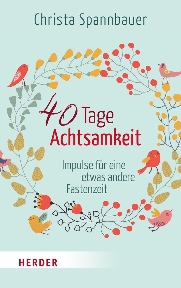 40 Tage Achtsamkeit