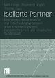 Isolierte Partner