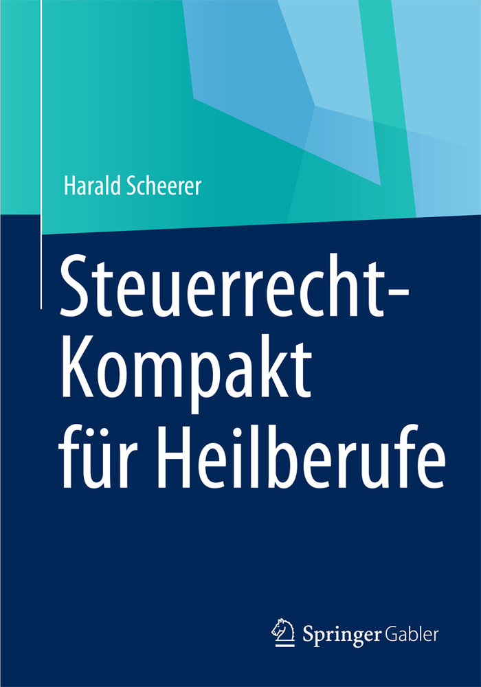 Steuerrecht-Kompakt für Heilberufe