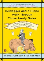 Heidegger and a Hippo Walk Through Those Pearly Gates