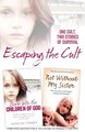 Escaping the Cult: One cult, two stories of survival