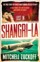 Lost in Shangri-La: Escape from a Hidden World - A True Story