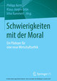 Schwierigkeiten mit der Moral