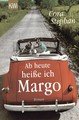 Ab heute heiße ich Margo